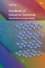Image for Handbook of industrial diamonds.: (Diamond films and carbon coatings) : Volume 2,