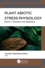 Image for Plant abiotic stress physiology.: (Responses and adaptations)