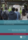 Image for The Future of the Past: Paths Towards Participatory Governance for Cultural Heritage