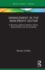Image for Management in the Non-Profit Sector: A Necessary Balance Between Values, Responsibility and Accountability