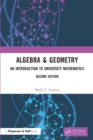 Image for Algebra &amp; Geometry: An Introduction to University Mathematics