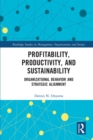 Image for Profitability, Productivity, and Sustainability: Organizational Behavior and Strategic Alignment