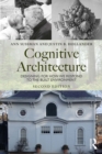 Image for Cognitive Architecture: Designing for How We Respond to the Built Environment