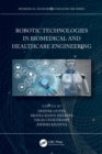Image for Robotic Technologies in Biomedical and Healthcare Engineering