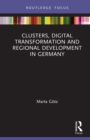 Image for Clusters, digital transformation and regional development in Germany
