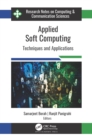 Image for Applied Soft Computing: Techniques and Applications