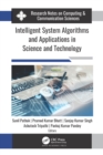 Image for Intelligent system algorithms and applications in science and technology