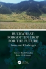 Image for Buckwheat: Forgotten Crop for the Future : Issues and Challenges