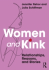 Image for Women and Kink: Relationships, Reasons, and Stories