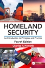Image for Homeland Security: An Introduction to Principles and Practice