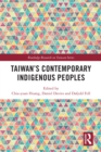 Image for Taiwan&#39;s Contemporary Indigenous Peoples