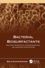 Image for Bacterial biosurfactants: isolation, purification, characterization, and industrial applications