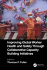 Image for Improving global worker health and safety through collaborative capacity building initiatives