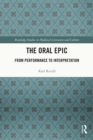 Image for The Oral Epic: From Performance to Interpretation