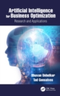 Image for Artificial intelligence for business optimization  : research and applications