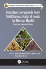 Image for Bioactive compounds from multifarious natural foods for human health: foods and medicinal plants