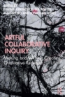 Image for Artful collaborative inquiry: making and writing creative, qualitative research