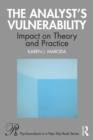 Image for The Analyst&#39;s Vulnerability: Impact on Theory and Practice
