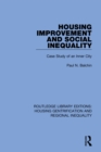 Image for Housing improvement and social inequality: case study of an inner city