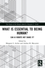 Image for What is essential to being human?: can AI robots not share it?