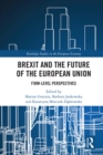 Image for Brexit and the Future of the European Union: Firm-Level Perspectives