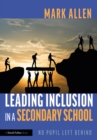 Image for Leading inclusion in a secondary school  : no pupil left behind
