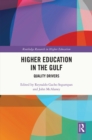 Image for Higher Education in the Gulf: Quality Drivers