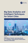Image for Big data analytics and intelligent techniques for smart cities