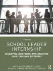Image for School Leader Internship: Developing, Monitoring, and Evaluating Your Leadership Experience