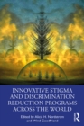 Image for Innovative stigma and discrimination reduction programs across the world
