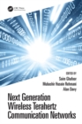 Image for Next Generation Wireless Terahertz Communication Networks