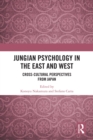 Image for Jungian psychology in the East and West  : cross cultural perspectives from Japan