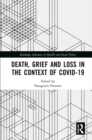Image for Death, Grief and Loss in the Context of COVID-19