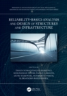 Image for Reliability-based analysis and design of structures and infrastructure