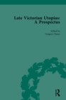 Image for Late Victorian Utopias Volume 3: A Prospectus