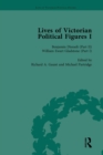 Image for Lives of Victorian Political Figures I. Volume 3 Benjamin Disraeli (Pt. 2), William Ewart Gladstone (Pt. 1)