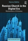 Image for Russian church in the digital era  : mediatization of orthodoxy