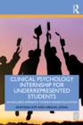Image for Clinical Psychology Internship for Underrepresented Students: An Inclusive Approach to Higher Education