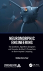Image for Neuromorphic Engineering: The Scientist&#39;s, Algorithms Designer&#39;s and Computer Architect&#39;s Perspectives on Brain-Inspired Computing