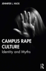 Image for Campus rape culture  : identity and myths