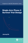 Image for Single-Arm Phase II Survival Trial Design