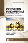 Image for Innovation fundamentals: quantitative and qualitative techniques