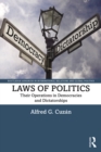 Image for Laws of politics: their operations in democracies and dictatorships