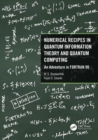 Image for Numerical Recipes in Quantum Information Theory and Quantum Computing: An Adventure in FORTRAN 90