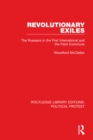Image for Revolutionary exiles: the Russians in the First International and the Paris Commune
