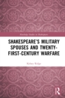 Image for Shakespeare&#39;s military spouses and twenty-first century warfare