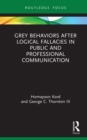 Image for Grey Behaviors After Logical Fallacies in Public and Professional Communication