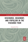 Image for Discourse, Hegemony, and Populism in the Visegrád Four