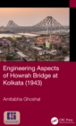 Image for Engineering Aspects of Howrah Bridge at Kolkata (1943)