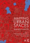 Image for Mapping Urban Spaces: Designing the European City